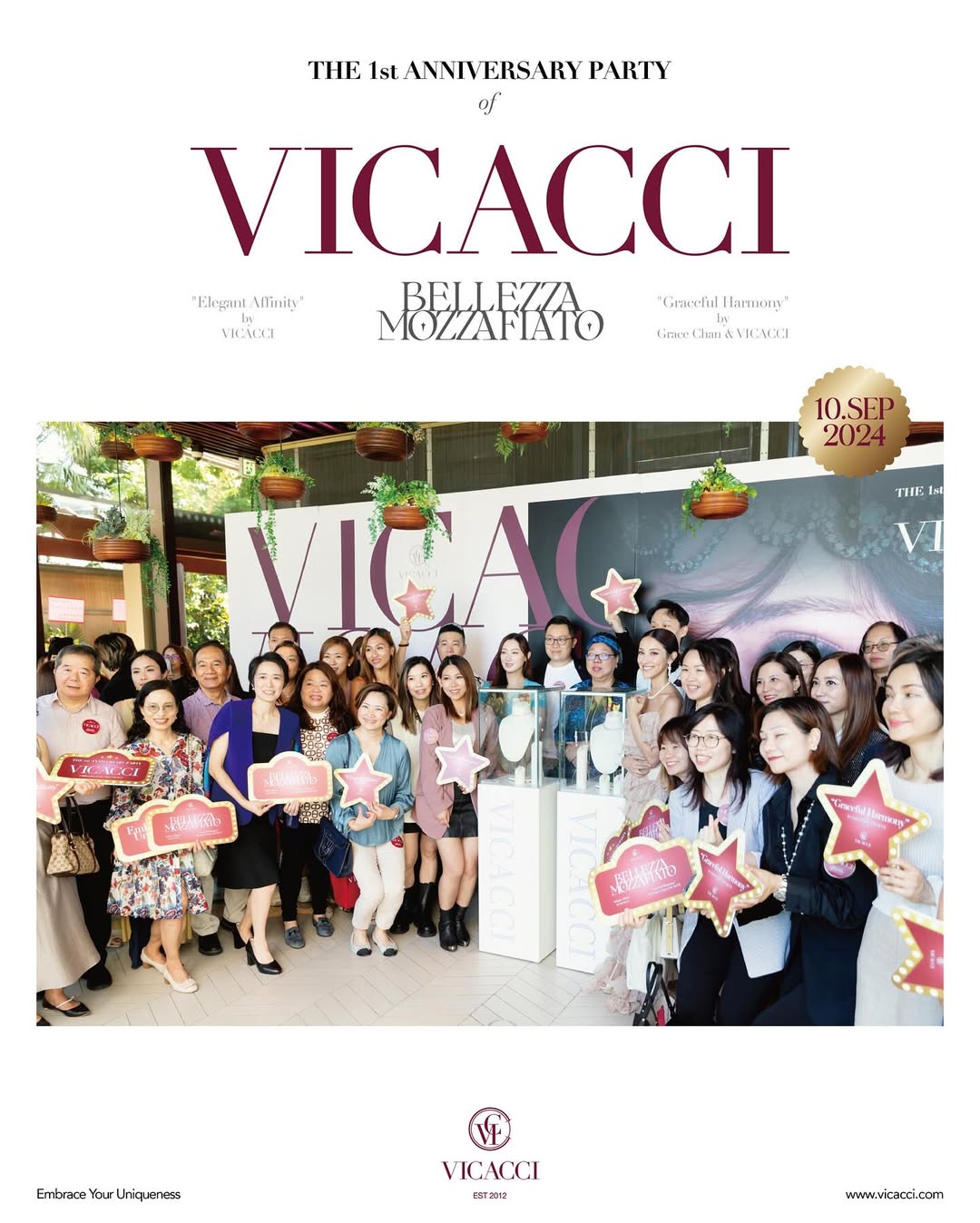 Thank you for attending the Vicacci jewelry brand’s one-year anniversary celebration on 10 September 2024. Your presence made the event truly special.